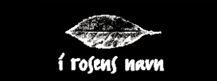 I rosens navn